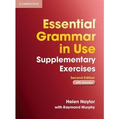 Essential Grammar in Use: Supplementary Exercises with Answers, 2nd Edition