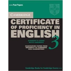 Cambridge Certificate of Proficiency in English 3 Student's Book with Answers: Examination Papers from University of Cambridge ESOL Examinations (CPE Practice Tests)