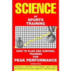 Science of Sports Training: How to Plan and Control Training for Peak Performance