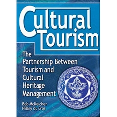 Cultural Tourism: The Partnership Between Tourism and Cultural Heritage Management