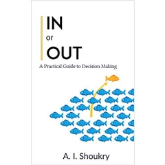 In or Out: A Practical Guide to Decision Making