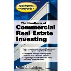 The Handbook of Commercial Real Estate Investing