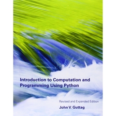 Introduction to Computation and Programming Using Python