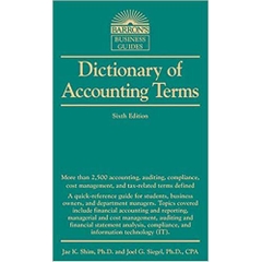 Dictionary of Accounting Terms (Barron's Business Dictionaries) Sixth Edition