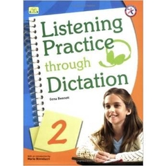 Listening Practice through Dictation 2, w/Transcripts, Answer Key, and Audio CD (intermediate-level series that present basic listening transcription activities)