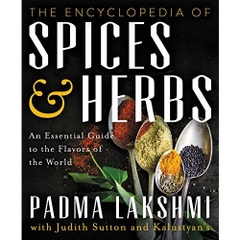 The Encyclopedia of Spices and Herbs: An Essential Guide to the Flavors of the World