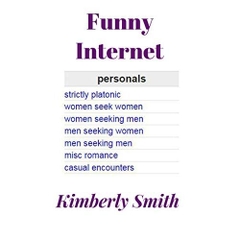 Funny Internet Personals: Humor & Satire