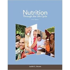 Nutrition Through the Life Cycle