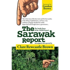 The Sarawak Report: The Inside Story of the 1MDB Exposé