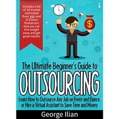 The Ultimate Beginners Guide to Outsourcing