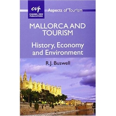 Mallorca and Tourism: History, Economy and Environmen