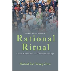 Rational Ritual: Culture, Coordination, and Common Knowledge