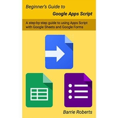 Beginner's Guide to Google Apps Script