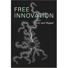 Free Innovation (MIT Press)