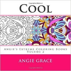 Cool (Angie's Extreme Coloring Books Volume 2)