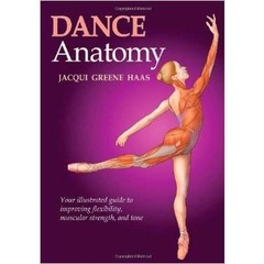 Dance Anatomy (Sports Anatomy)