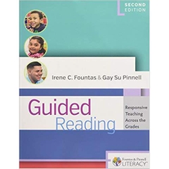Guided Reading, Second Edition: Responsive Teaching Across the Grades