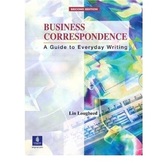 Business Correspondence-A Guide to Everyday Writing (Intermediate)