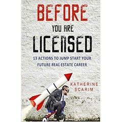 Before You Are Licensed: 13 Actions To Jump Start Your Future Real Estate Career