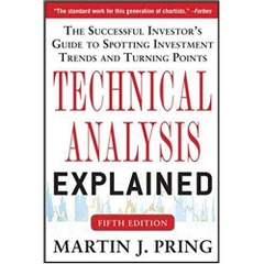 Technical Analysis Explained, Fifth Edition: The Successful Investor's Guide to Spotting Investment Trends and Turning Points 5th Edition