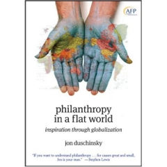 Philanthropy in a Flat World: Inspiration Through Globalization