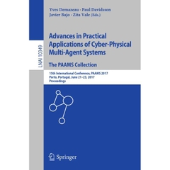 Advances in Practical Applications of Cyber-Physical Multi-Agent Systems: The PAAMS Collection