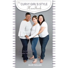 The Curvy Girl's Style Handbook: Book 3 of the Stylish Upgrades Series