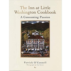 The Inn at Little Washington Cookbook: A Consuming Passion