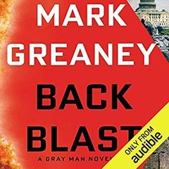 Back Blast: A Gray Man Novel