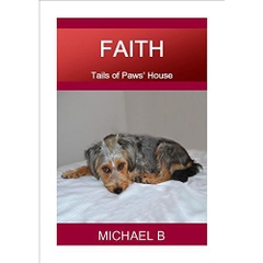 FAITH: Tails of Paws' House