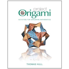 Project Origami: Activities for Exploring Mathematics