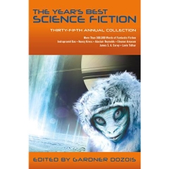 The Year's Best Science Fiction: Thirty-Fifth Annual Collection