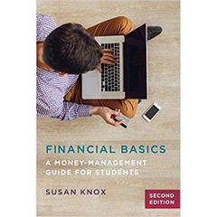 Financial Basics: A Money-Management Guide for Students, 2nd Edition
