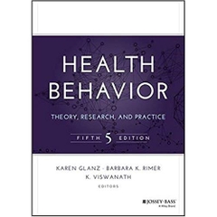 Health Behavior: Theory, Research, and Practice (Jossey-Bass Public Health)