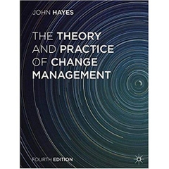 The Theory and Practice of Change Management Fourth Edition