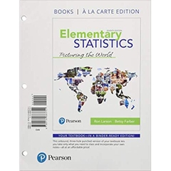 Elementary Statistics: Picturing the World Books a la carte Plus MyLab Statistics with Pearson eText -- Access Card Package