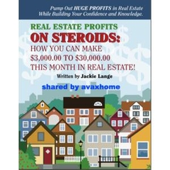 Real Estate Profits on Steroids