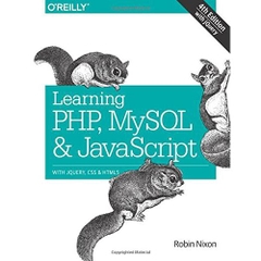 Learning PHP, MySQL & JavaScript: With jQuery, CSS & HTML5