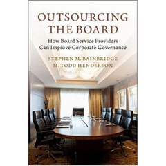 Outsourcing the Board: How Board Service Providers Can Improve Corporate Governance