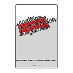 Coalition and Connection in Games: Problems of Modern Game Theory Using Methods Belonging to Systems Theory and Information Theory