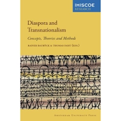 Diaspora and Transnationalism: Concepts, Theories and Methods