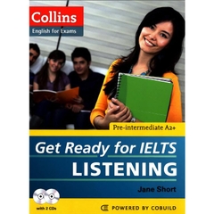 Get Ready for IELTS Listening: Pre-Intermediate A2+