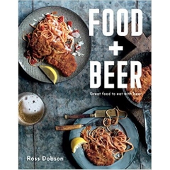 Food Plus Beer: Great Food to Eat with Beer