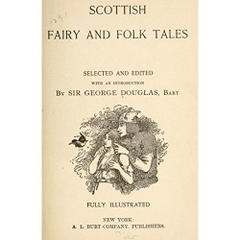 Scottish Fairy and Folk Tales