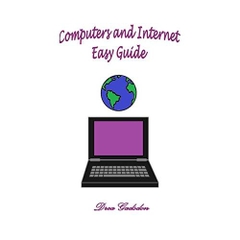 Computers and Internet Easy Guide