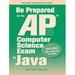 Be Prepared for the AP Computer Science Exam in Java