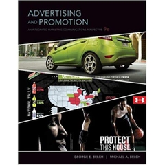 Advertising and Promotion: An Integrated Marketing Communications Perspective, 9th Edition