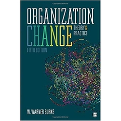 Organization Change: Theory and Practice Fifth Edition