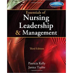 Essentials of Nursing Leadership & Management (with Premium Web Site Printed Access Card) 3rd Edition