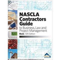 NASCLA Contractors Guide to Business, Law and Project Management, BASIC
